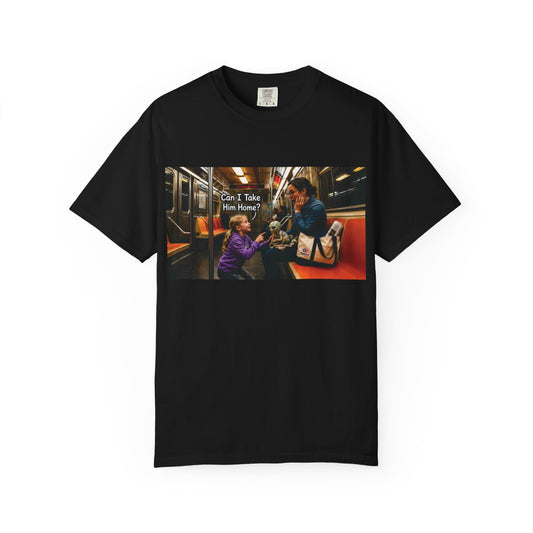 Can I Take Him Home? Unisex Garment-Dyed T-shirt