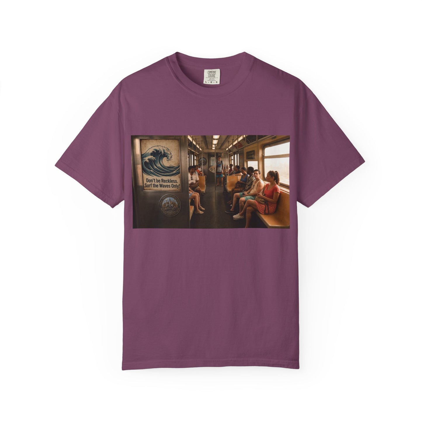 Don't Be Reckless Unisex Garment-Dyed T-shirt