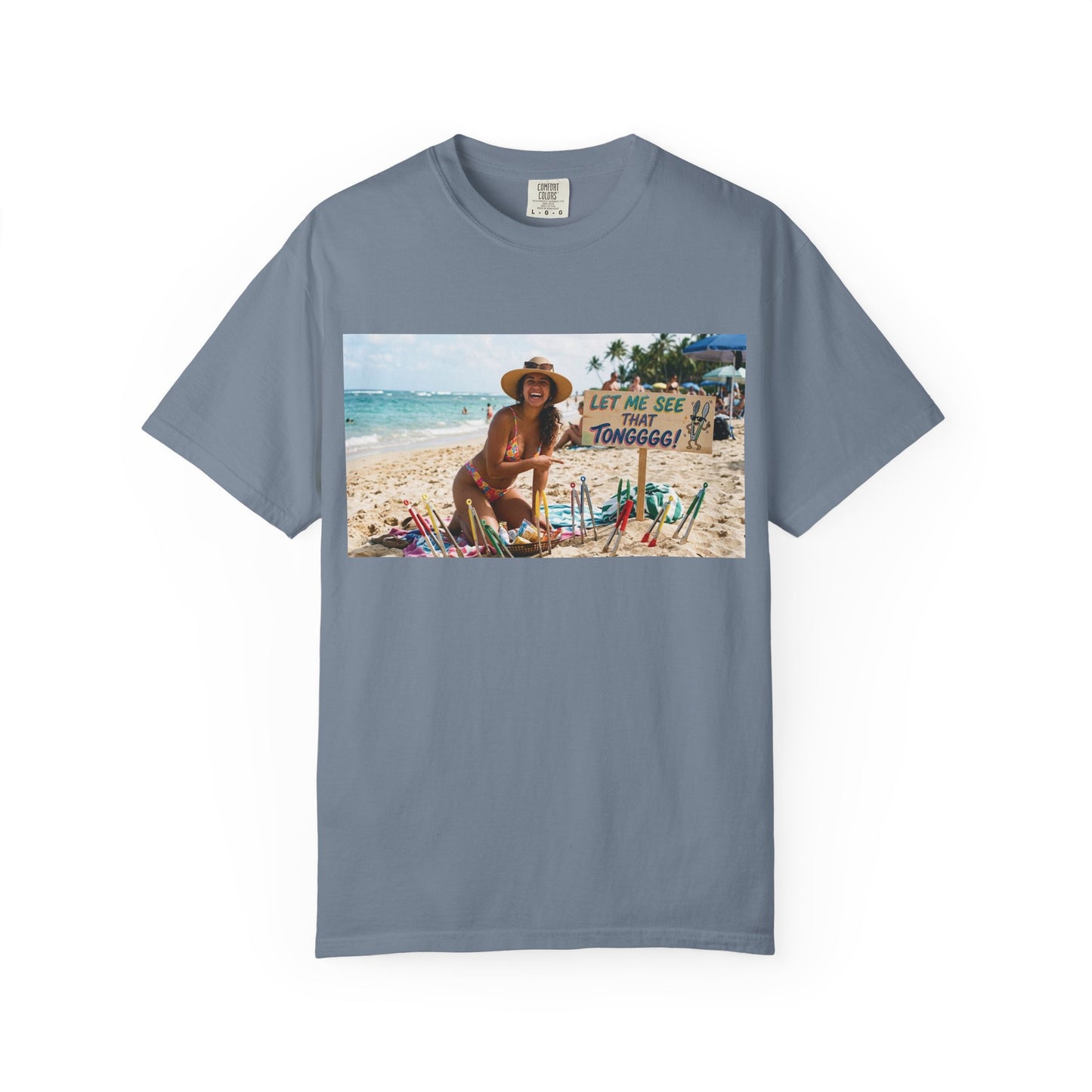 Let me see that tong Unisex Garment-Dyed T-shirt