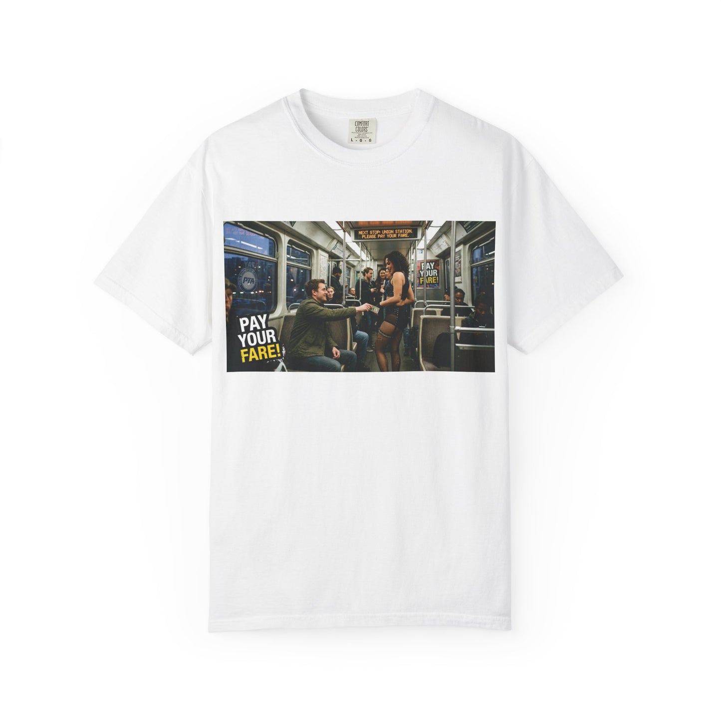 Pay Your Fare Unisex Garment-Dyed T-shirt