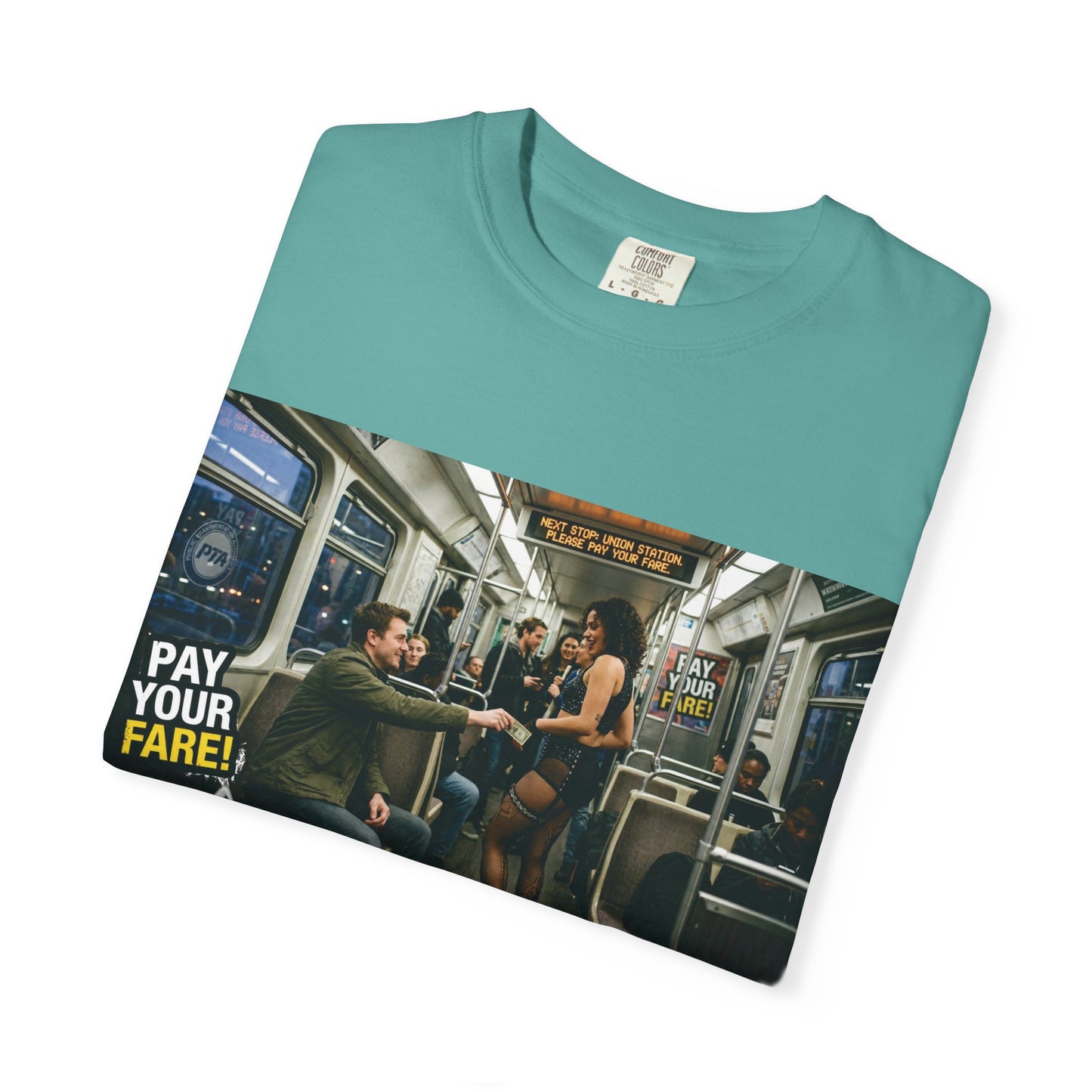 Pay Your Fare Unisex Garment-Dyed T-shirt