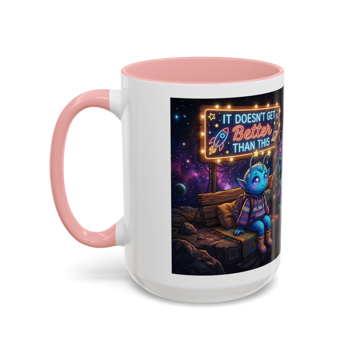 It doesn't get better than this Accent Coffee Mug (11, 15oz)