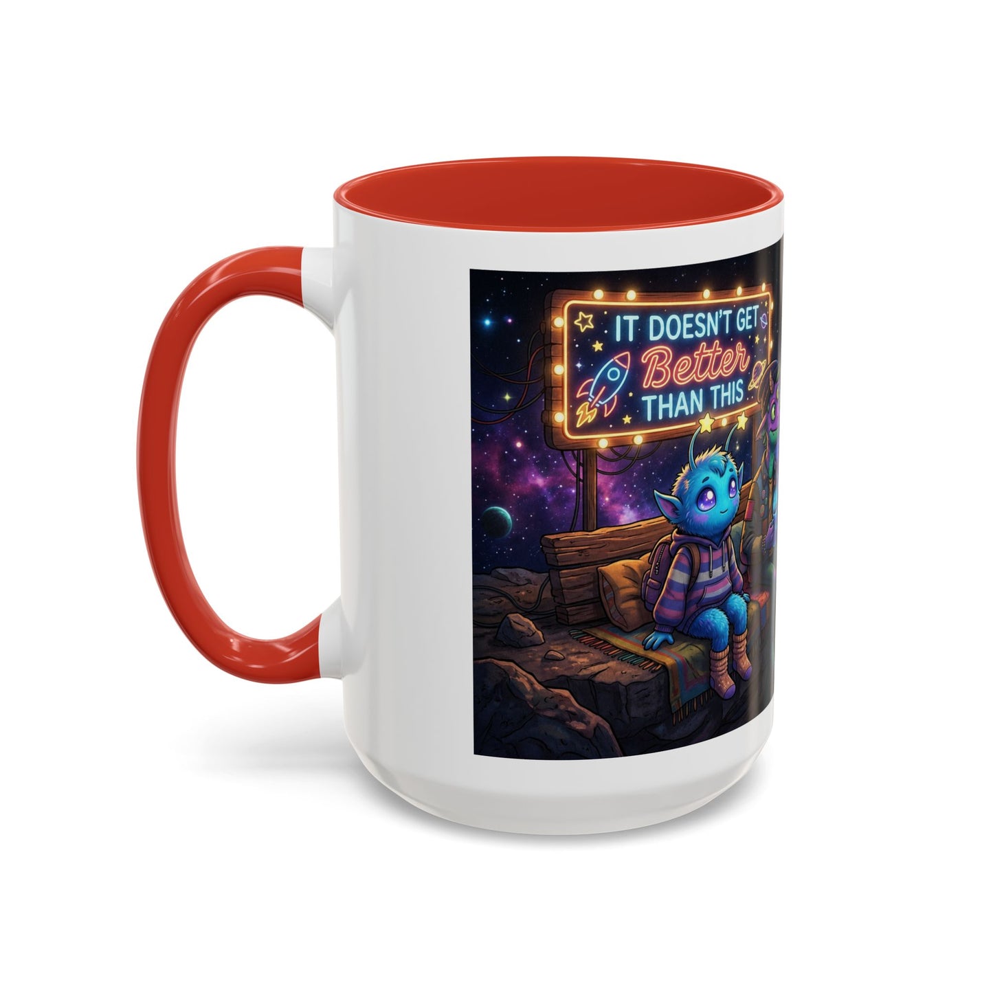 It doesn't get better than this Accent Coffee Mug (11, 15oz)