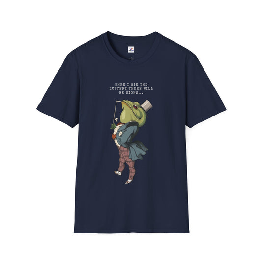 When I win the lottery Unisex Softstyle T-Shirt
