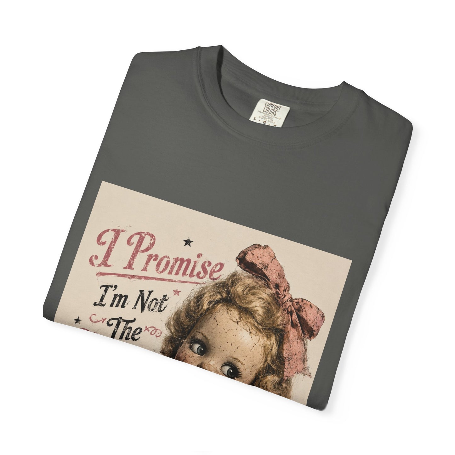 Crazy Girlfriend Funny Garment-Dyed T-Shirt — Funny Gift for Her