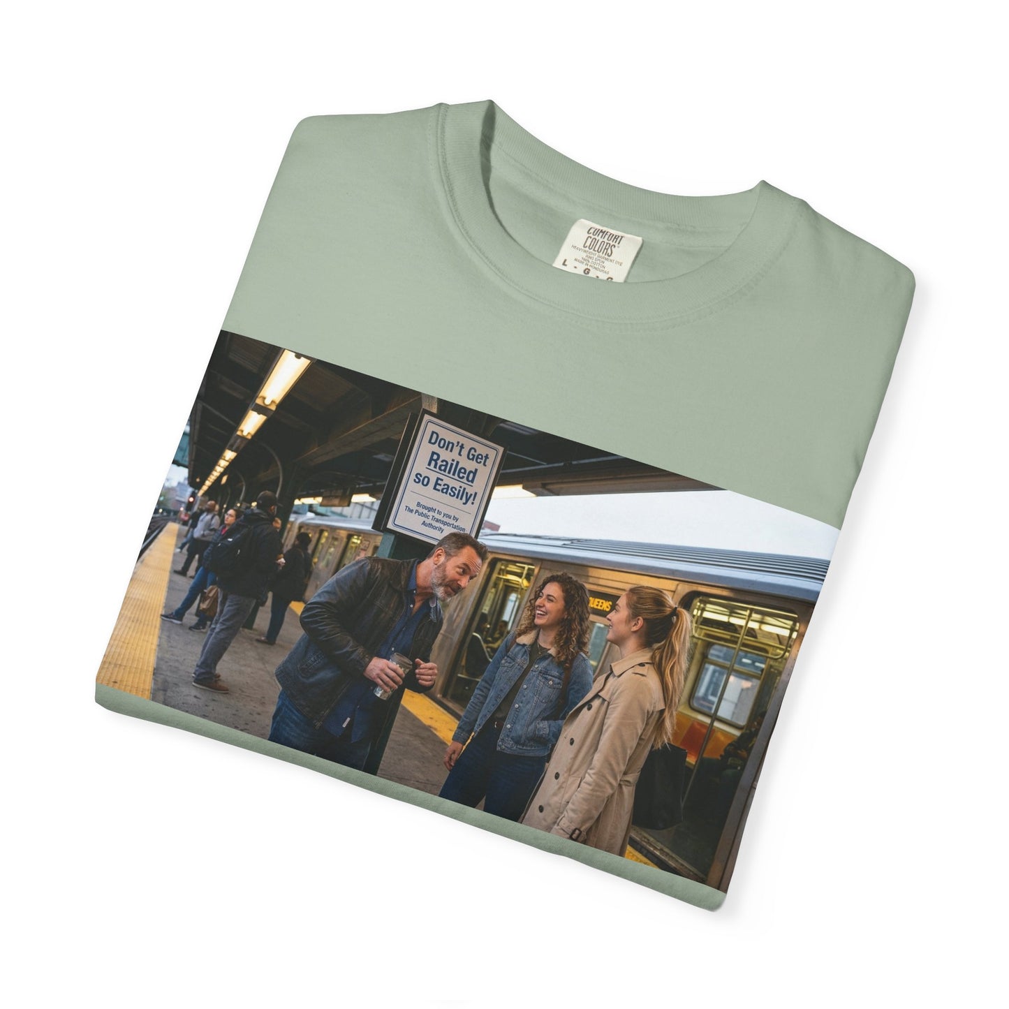 Don't Get Railed Funny Adult Humor Garment-Dyed T-Shirt — Gag Gift