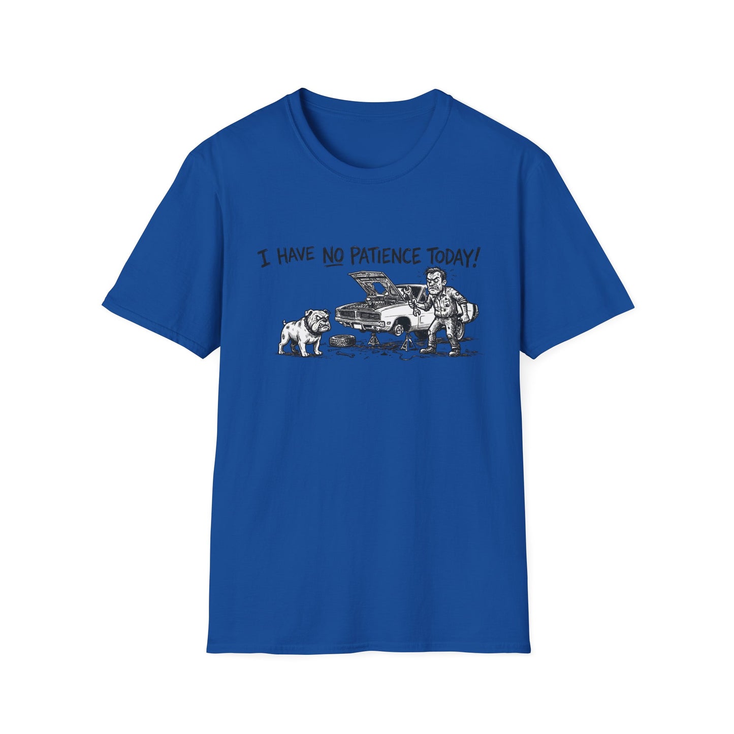 I have no patience today Unisex Softstyle T-Shirt