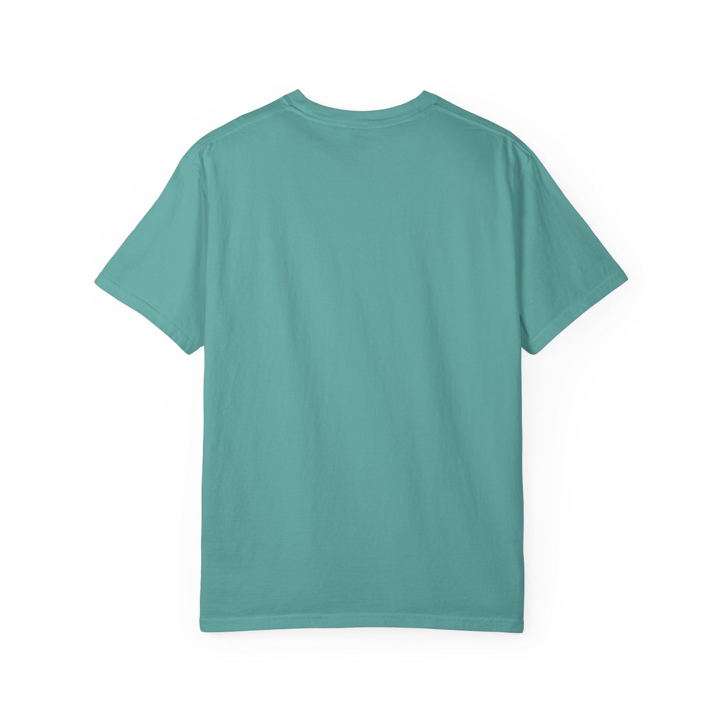 There's gotta be more to this Unisex Garment-Dyed T-shirt