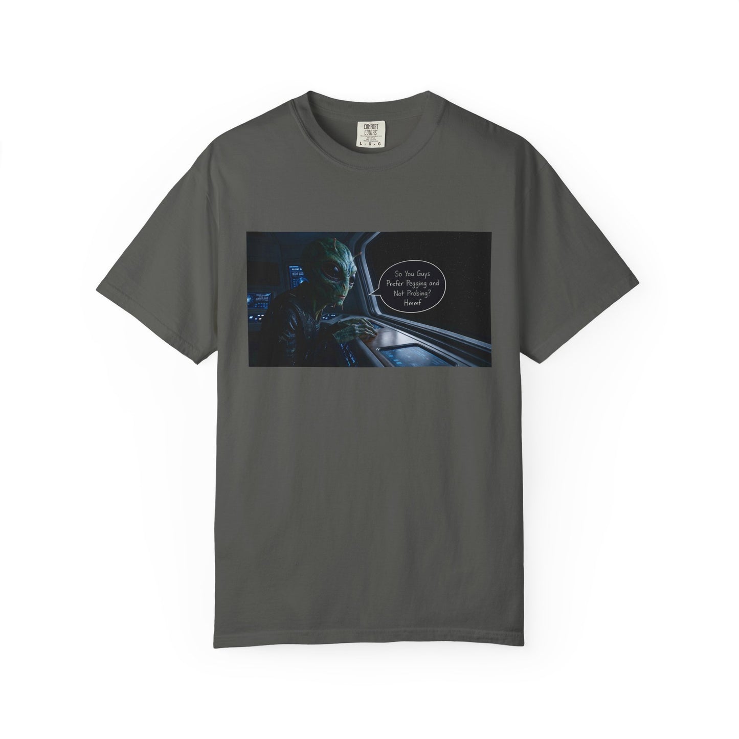 Alien Probing Funny Adult Humor Garment-Dyed Tee — Gag Gift for Him or Her