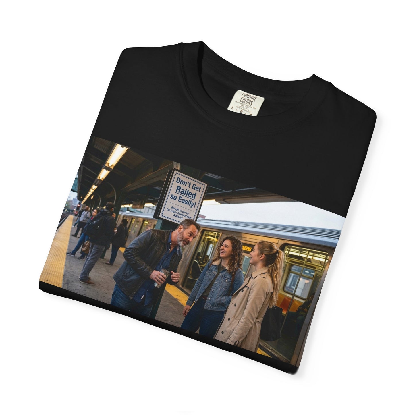 Don't Get Railed Funny Adult Humor Garment-Dyed T-Shirt — Gag Gift