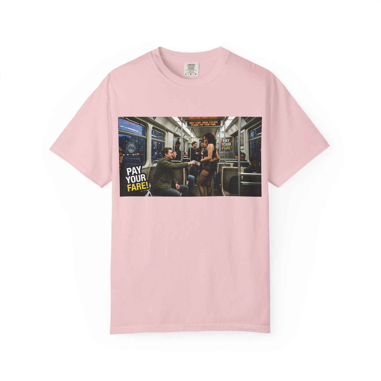 Pay Your Fare Unisex Garment-Dyed T-shirt