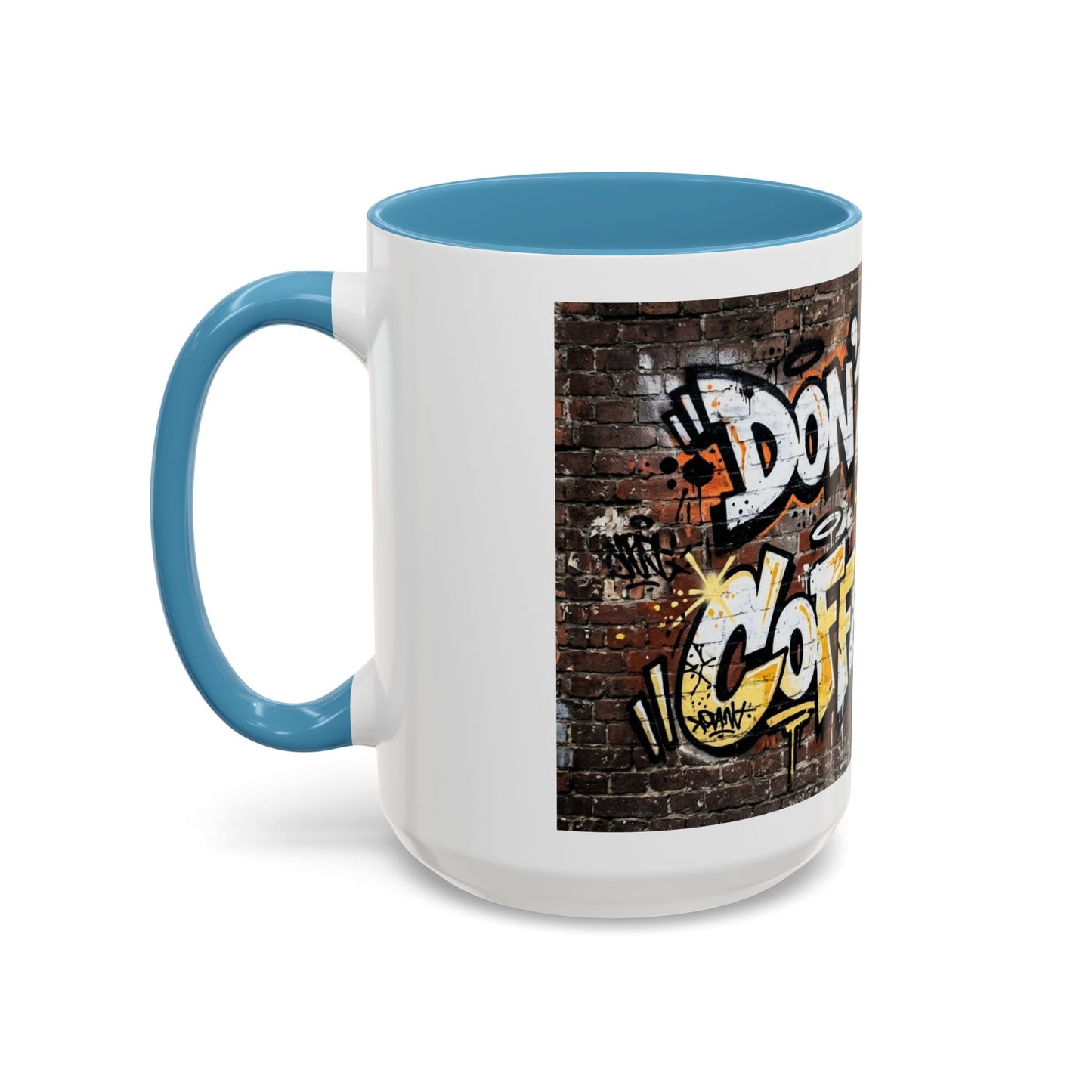 Don't touch My Coffee Mug Accent Coffee Mug (11, 15oz)