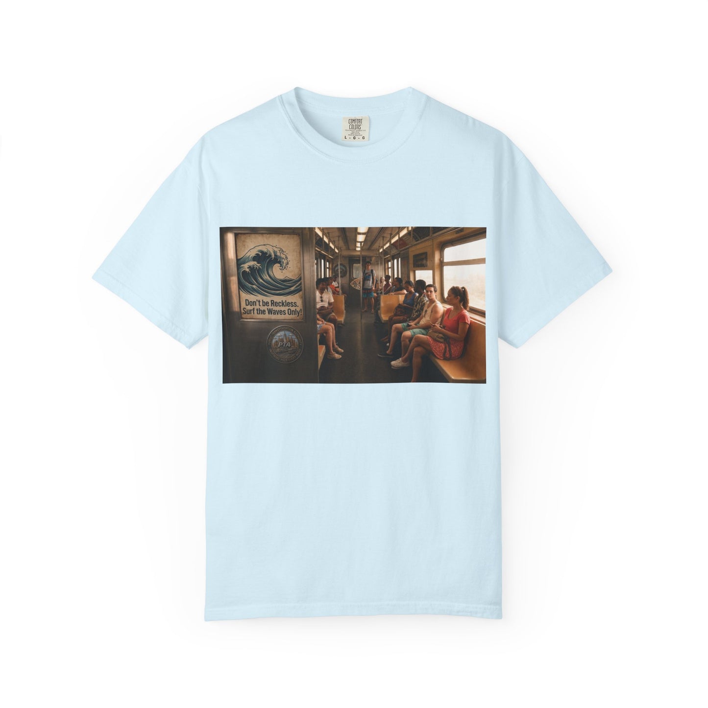 Don't Be Reckless Unisex Garment-Dyed T-shirt