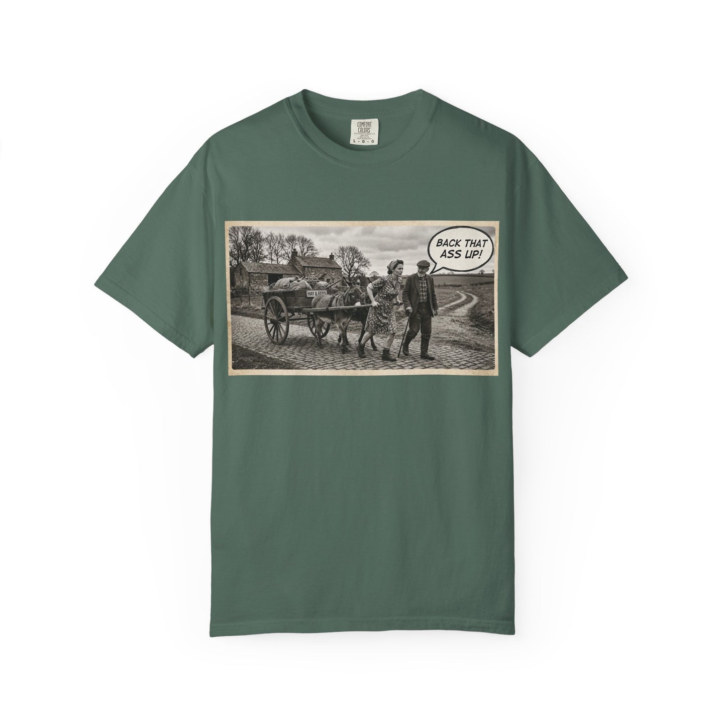 Back that Ass up Unisex Garment-Dyed T-shirt