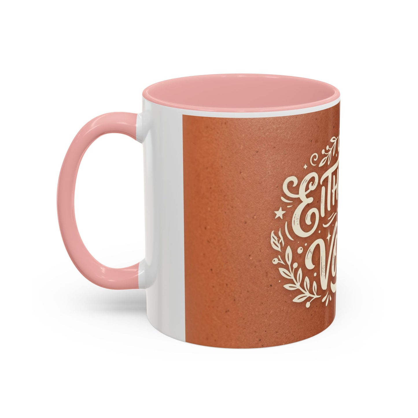 Either this or vodka Accent Coffee Mug (11, 15oz)