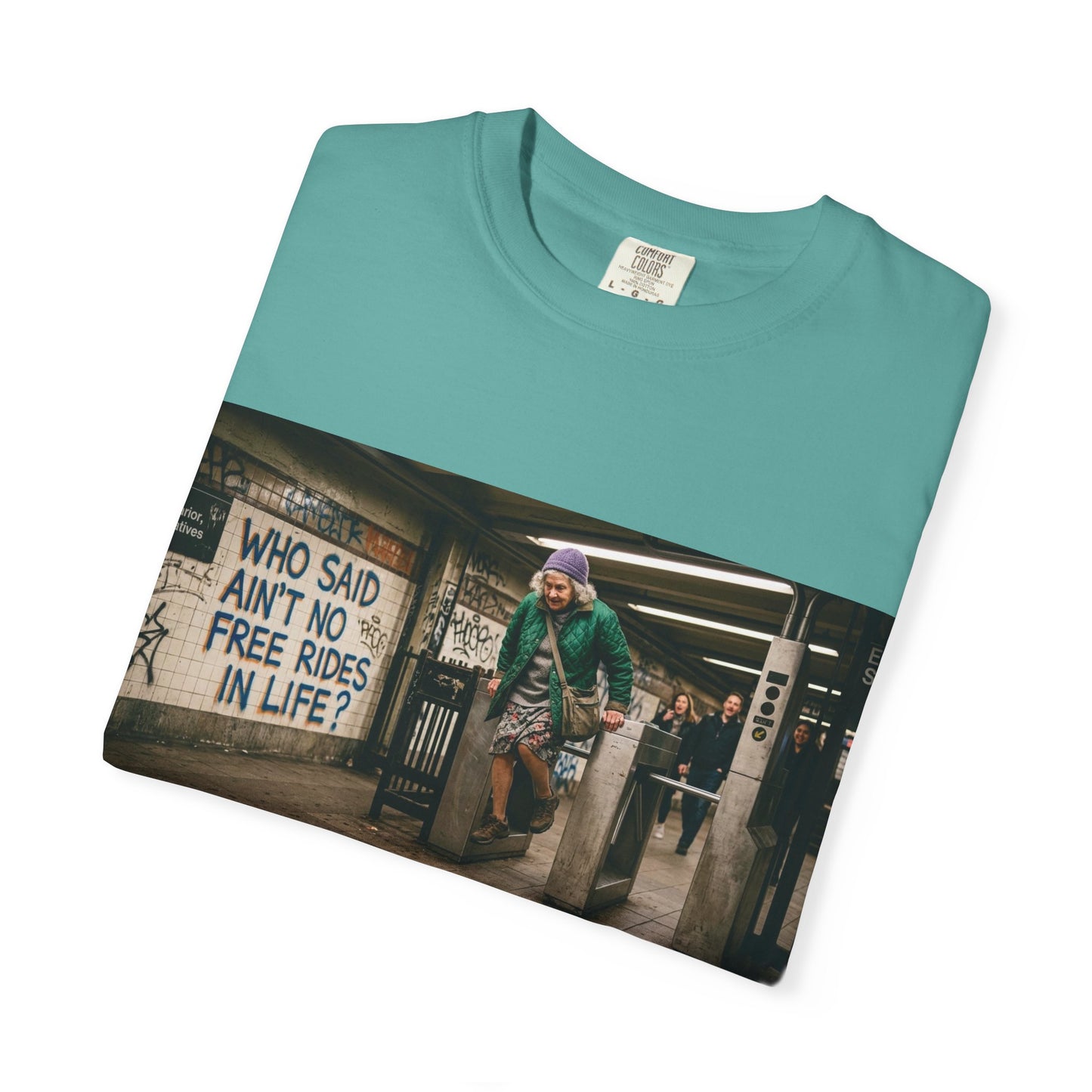 No Free Rides? Unisex Garment-Dyed T-shirt