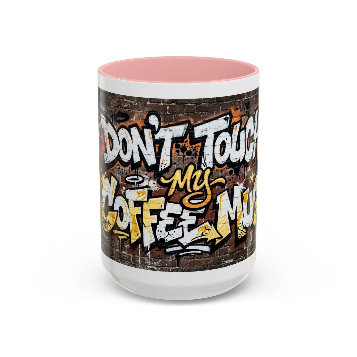 Don't touch My Coffee Mug Accent Coffee Mug (11, 15oz)