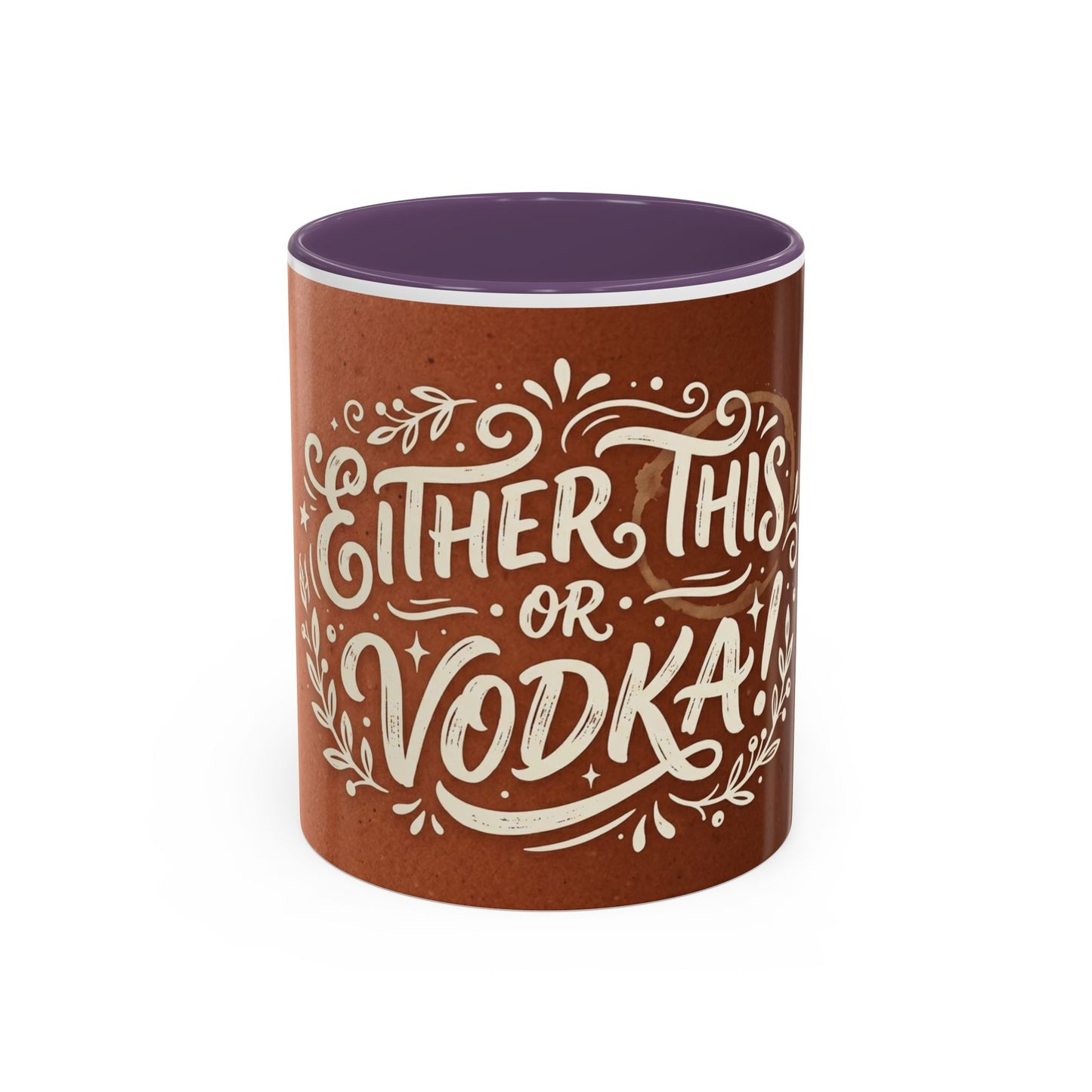 Either this or vodka Accent Coffee Mug (11, 15oz)