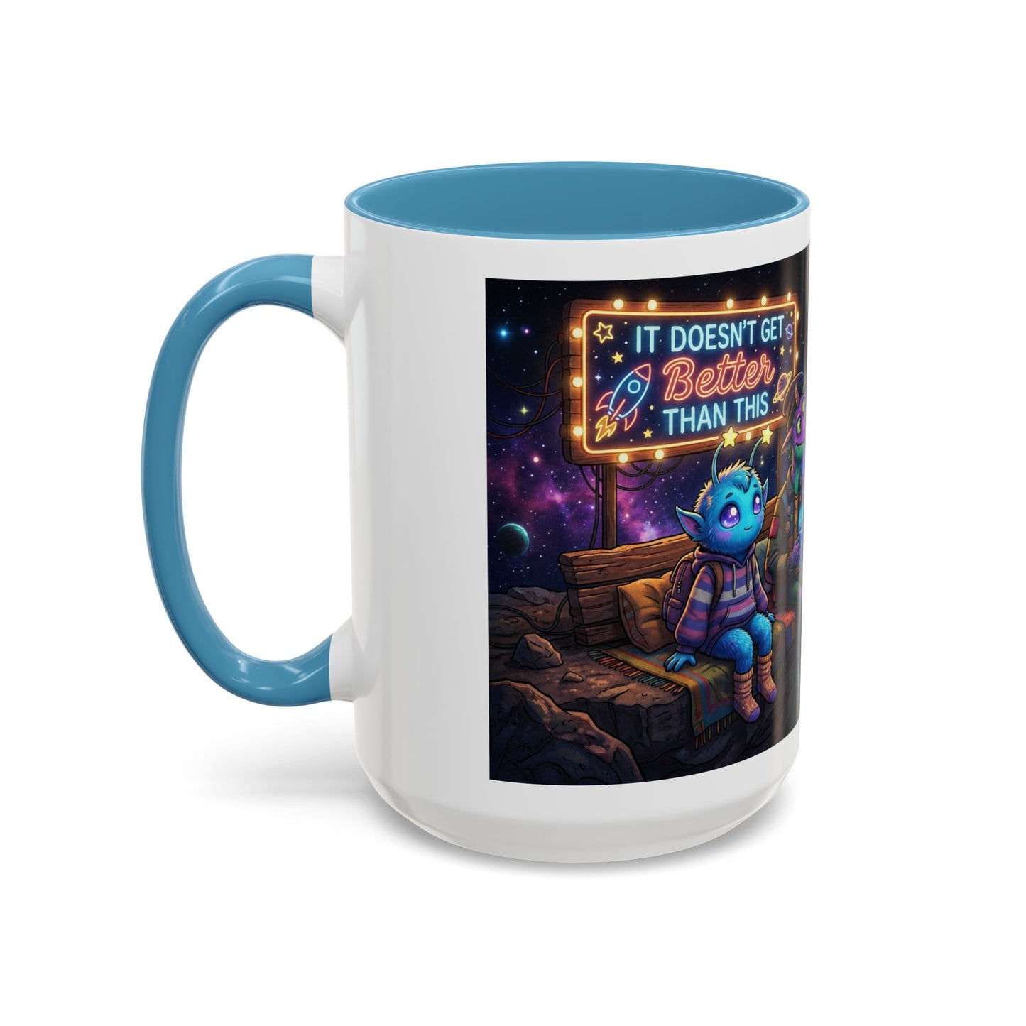 It doesn't get better than this Accent Coffee Mug (11, 15oz)