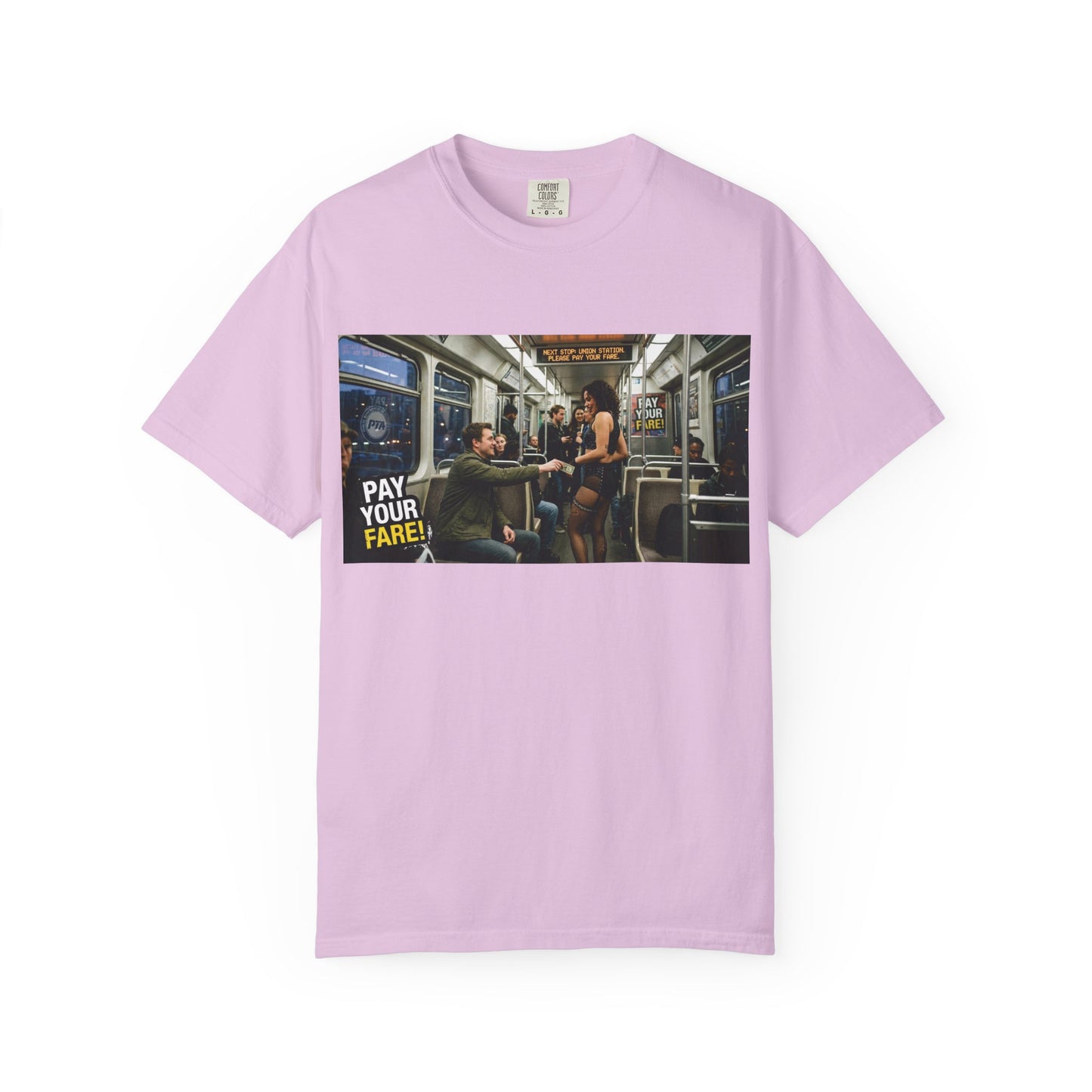 Pay Your Fare Unisex Garment-Dyed T-shirt