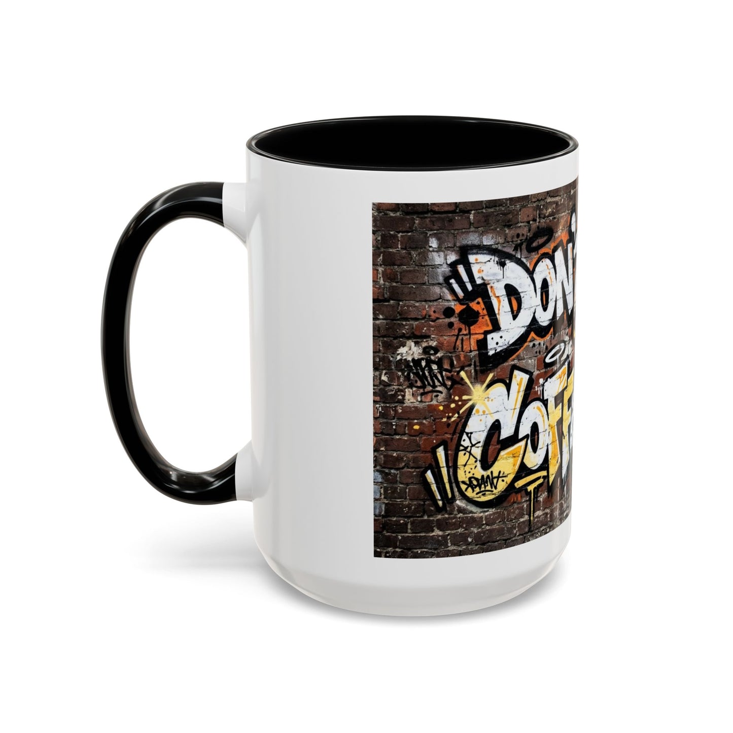 Don't touch My Coffee Mug Accent Coffee Mug (11, 15oz)