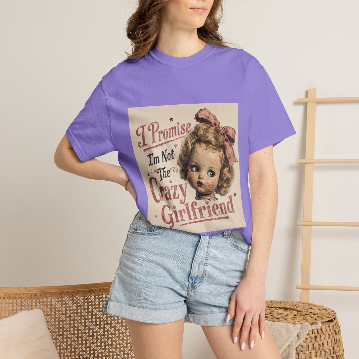 Crazy Girlfriend Funny Garment-Dyed T-Shirt — Funny Gift for Her