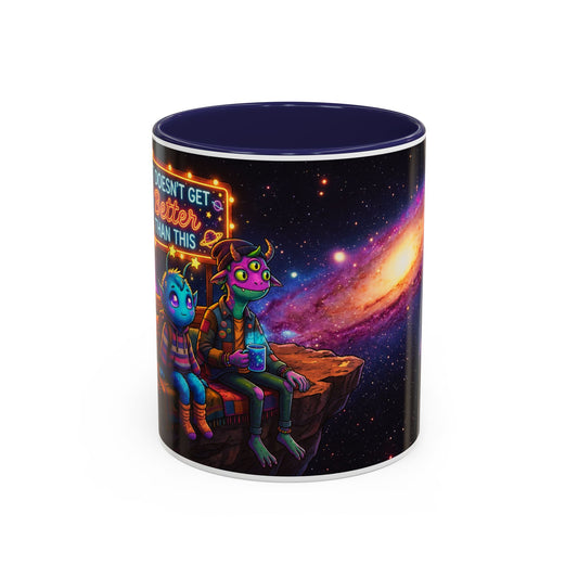 It Doesn't Get Better Than This Funny Accent Coffee Mug — Unique Gift Idea