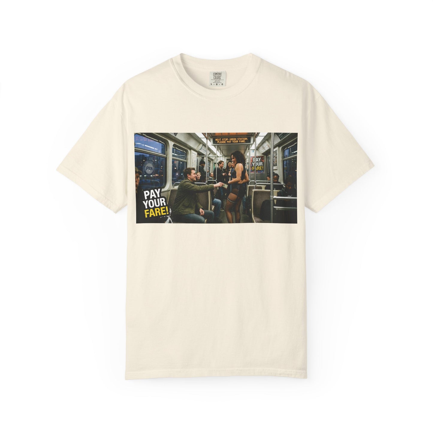 Pay Your Fare Unisex Garment-Dyed T-shirt