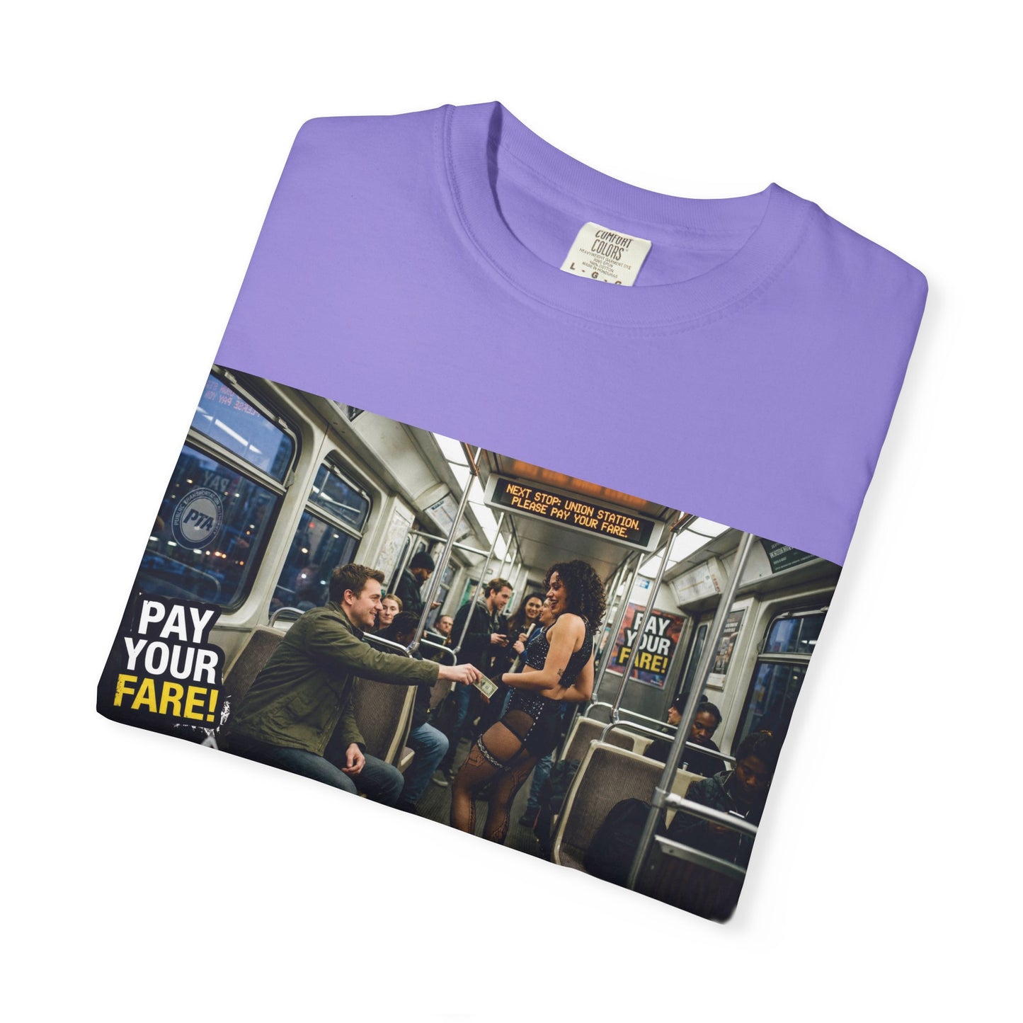 Pay Your Fare Unisex Garment-Dyed T-shirt