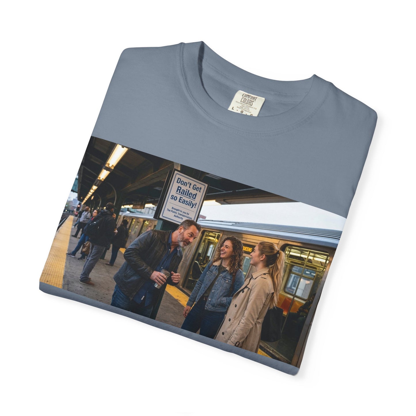 Don't Get Railed Funny Adult Humor Garment-Dyed T-Shirt — Gag Gift