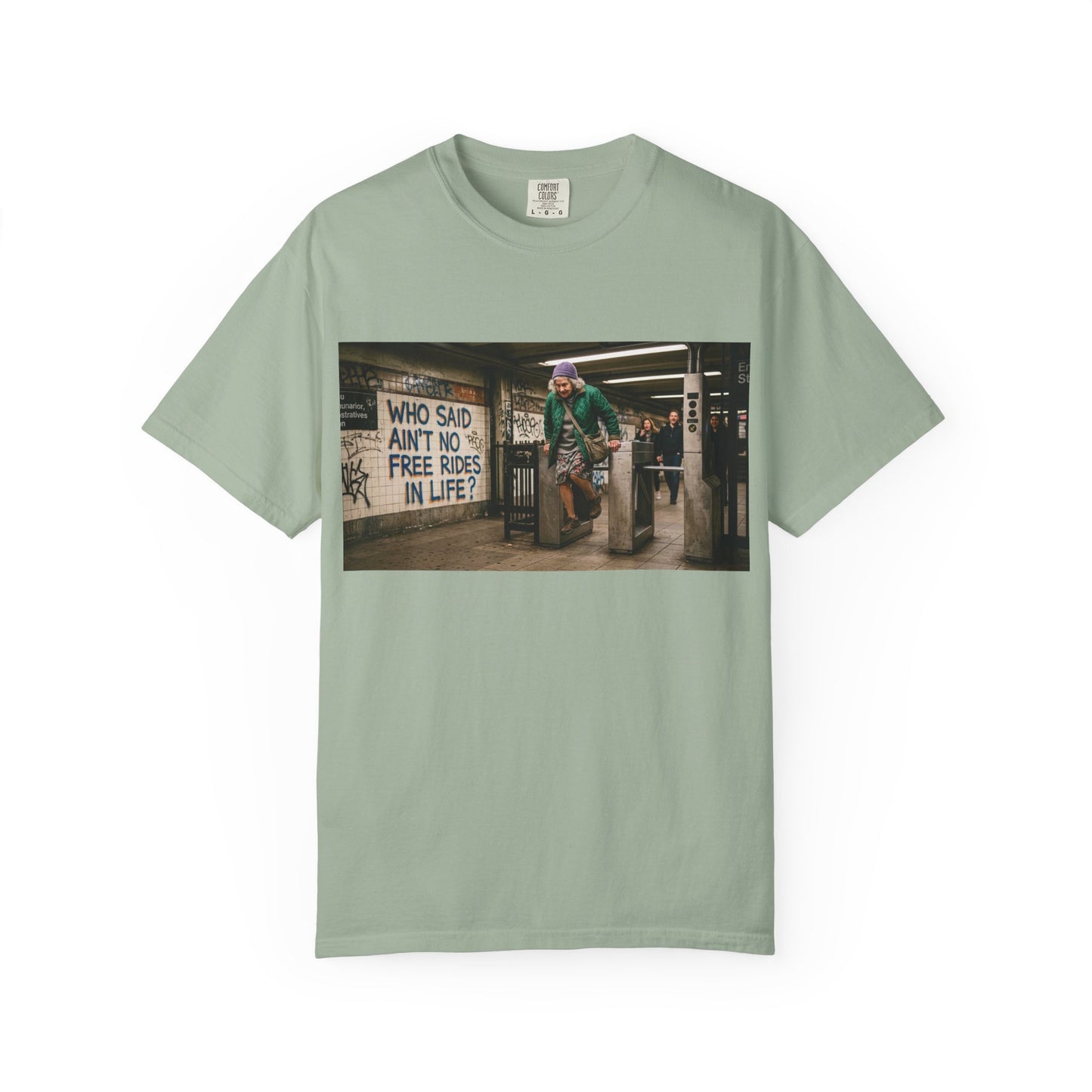 No Free Rides? Unisex Garment-Dyed T-shirt