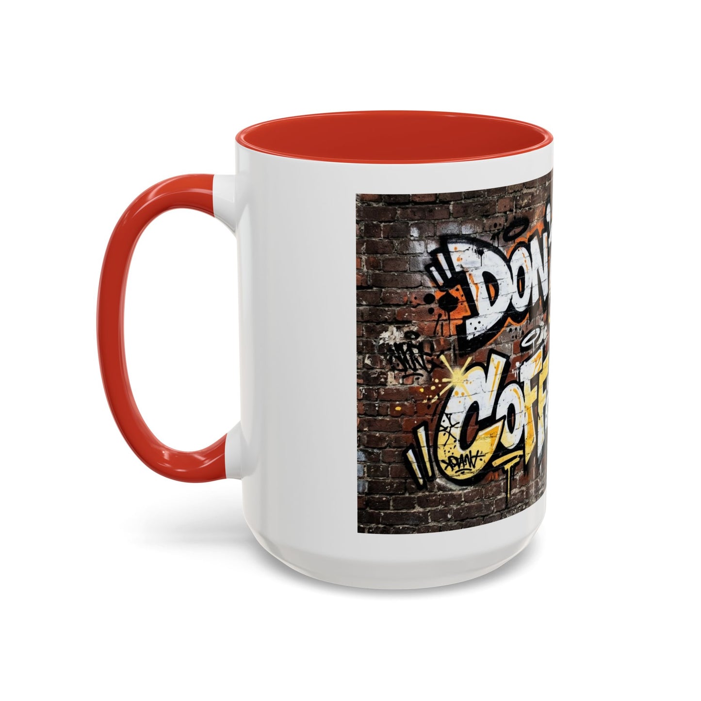 Don't touch My Coffee Mug Accent Coffee Mug (11, 15oz)