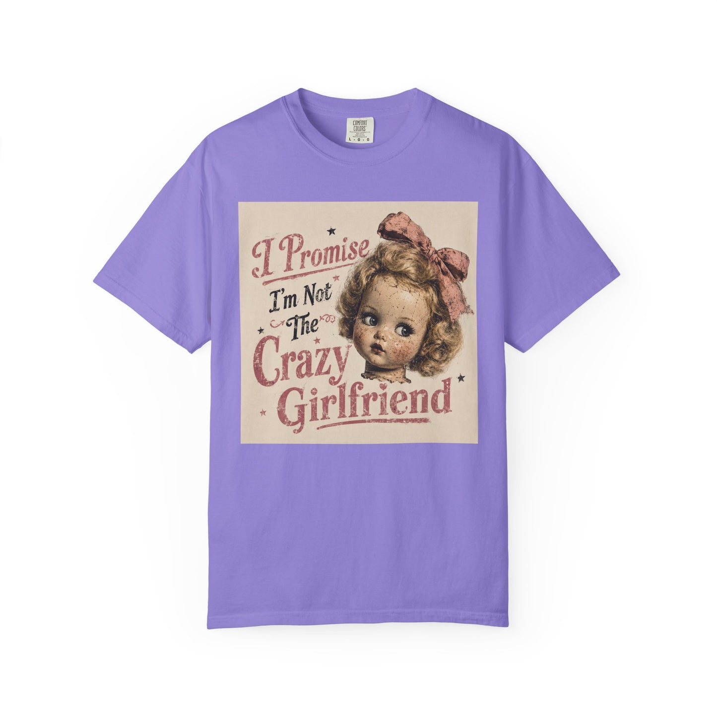 Crazy Girlfriend Unisex Garment-Dyed T-shirt