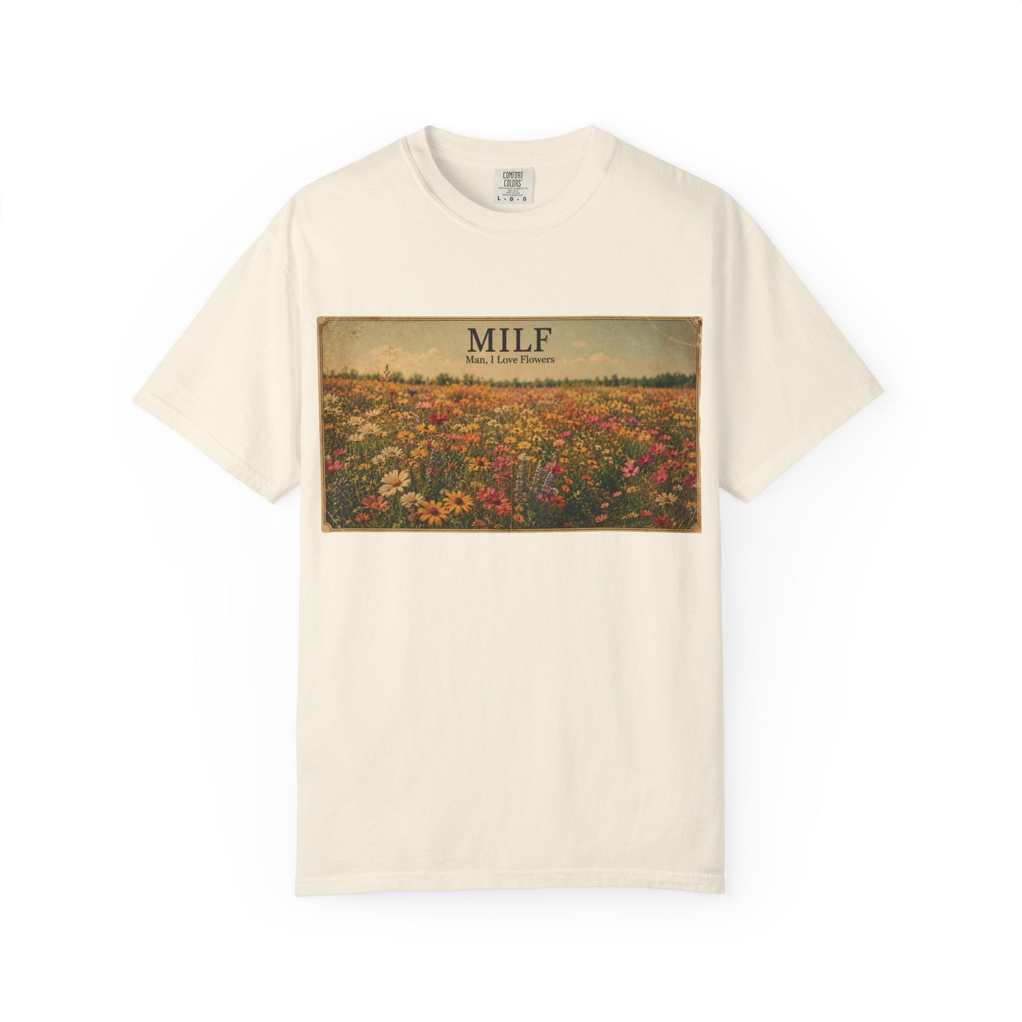 MILF Flowers Unisex Garment-Dyed T-shirt