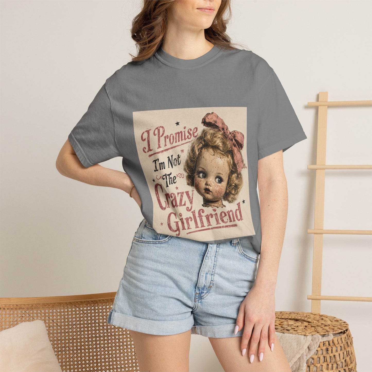 Crazy Girlfriend Funny Garment-Dyed T-Shirt — Funny Gift for Her