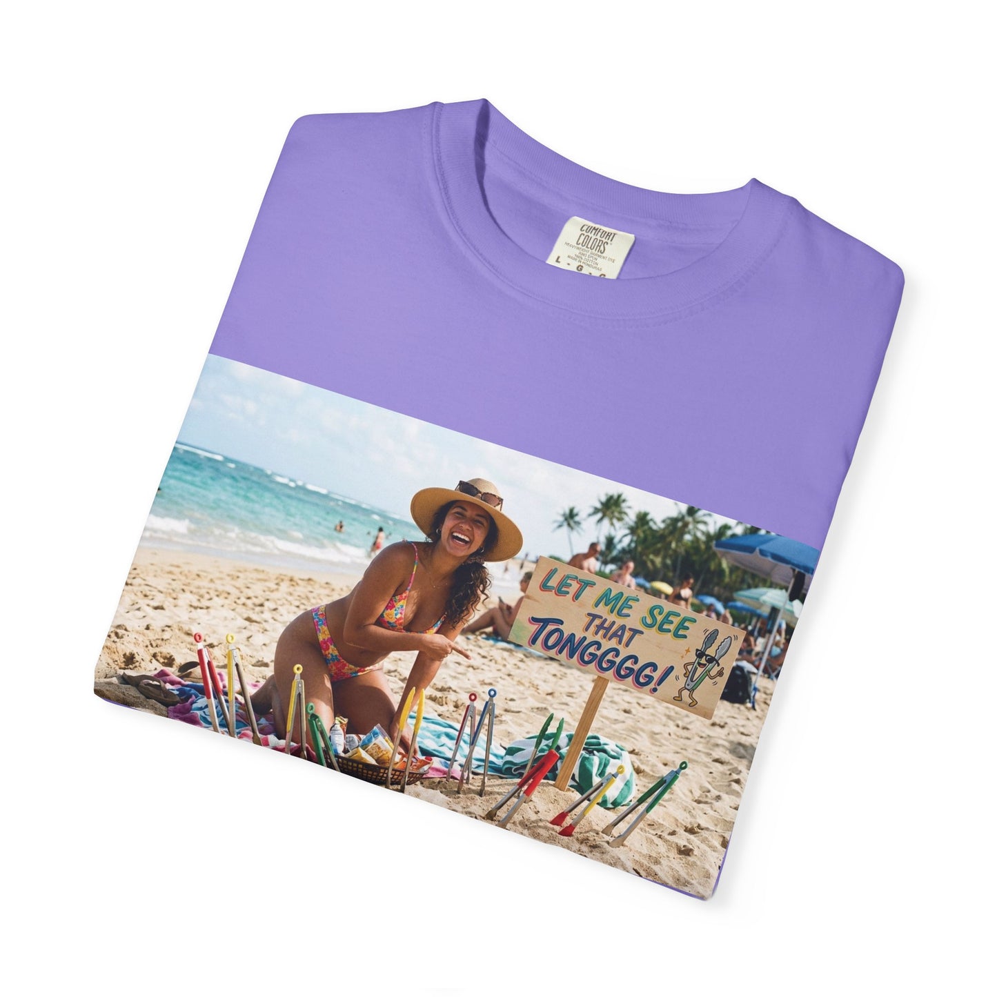 Let me see that tong Unisex Garment-Dyed T-shirt