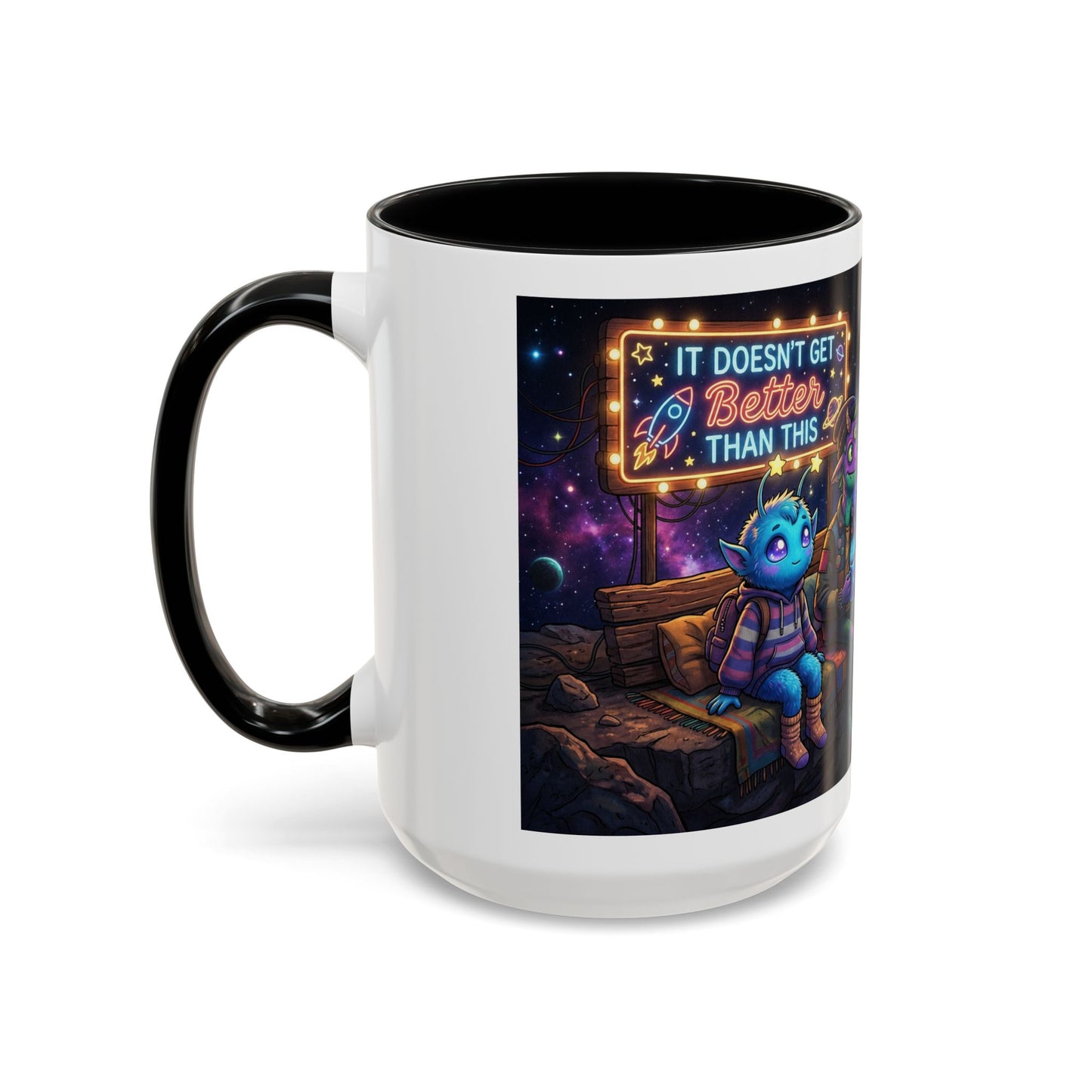 It doesn't get better than this Accent Coffee Mug (11, 15oz)
