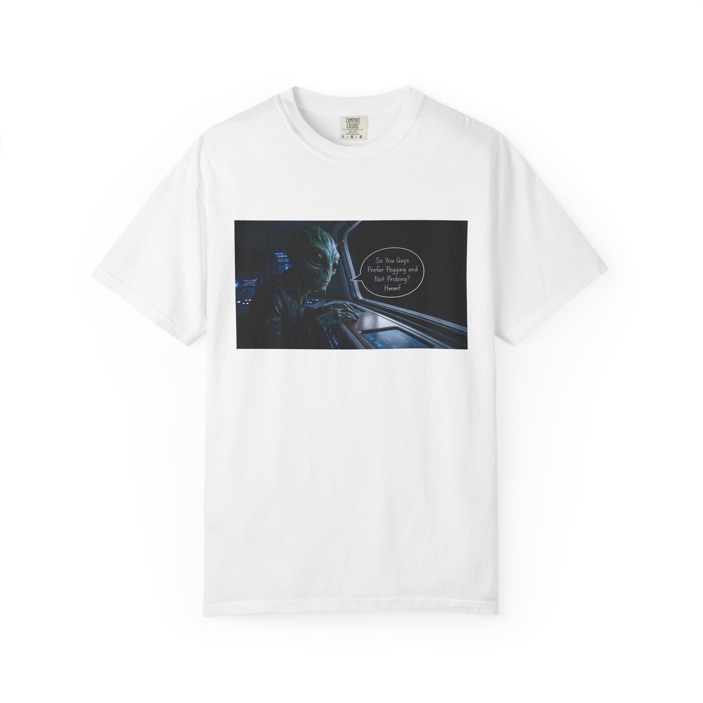 Alien Probing Funny Adult Humor Garment-Dyed Tee — Gag Gift for Him or Her