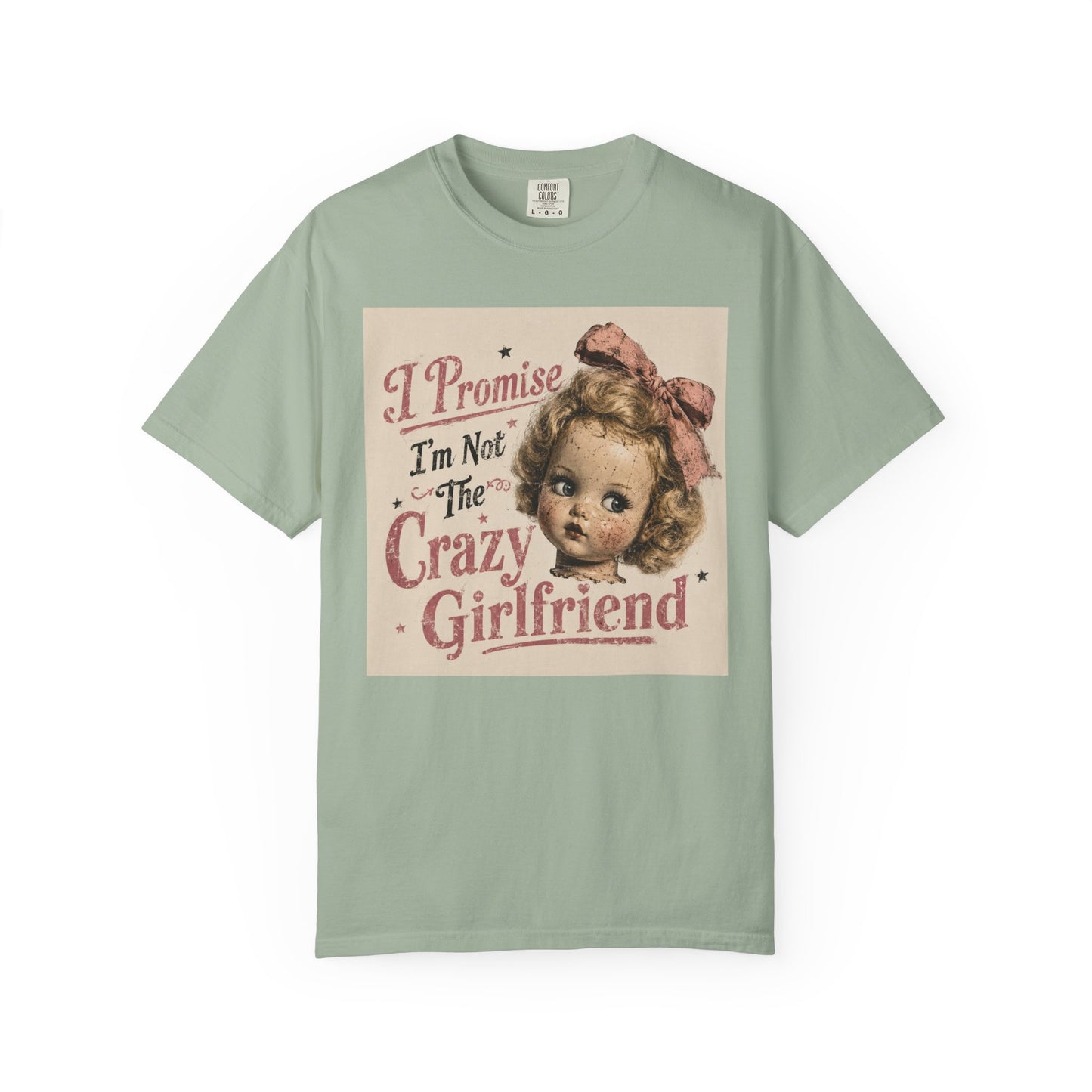 Crazy Girlfriend Unisex Garment-Dyed T-shirt