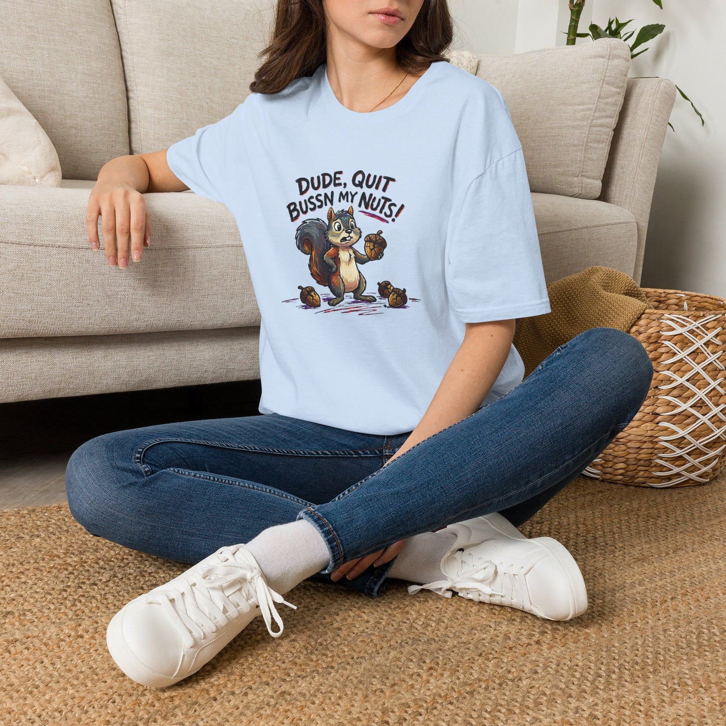 Dude Quit Bussn My Nuts Funny Adult Humor Softstyle Tee — Gag Gift for Him or Her