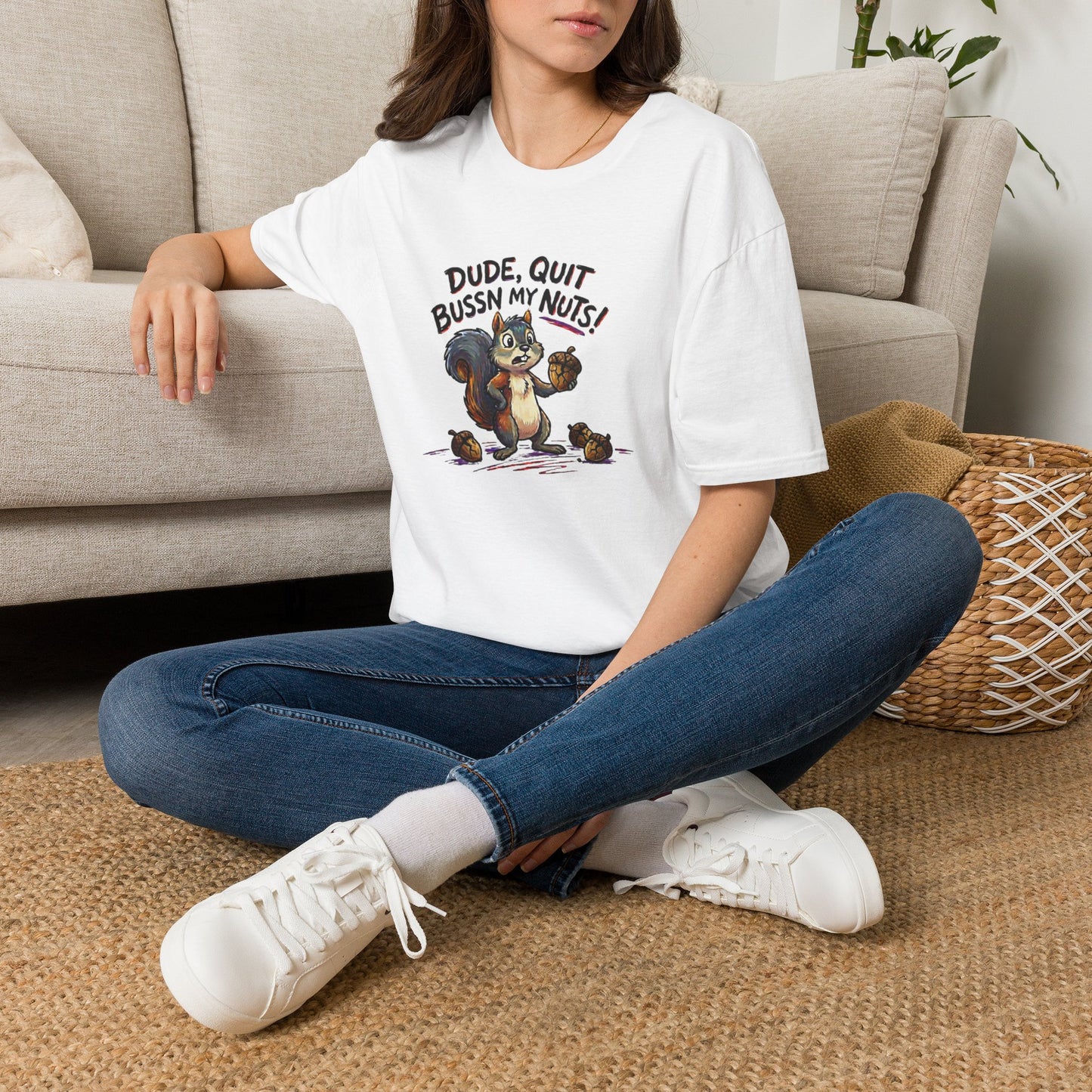 Dude Quit Bussn My Nuts Funny Adult Humor Softstyle Tee — Gag Gift for Him or Her