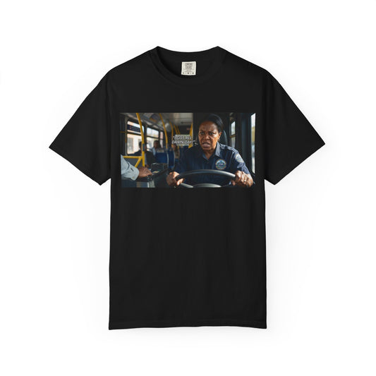 Having a Bad Day Unisex Garment-Dyed T-shirt
