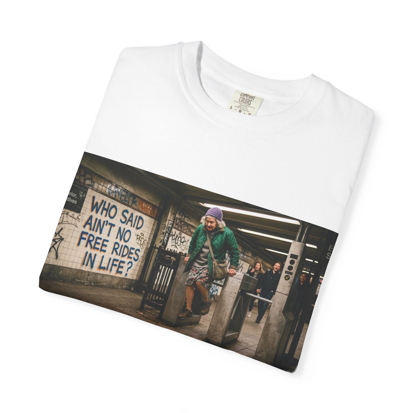 No Free Rides? Unisex Garment-Dyed T-shirt