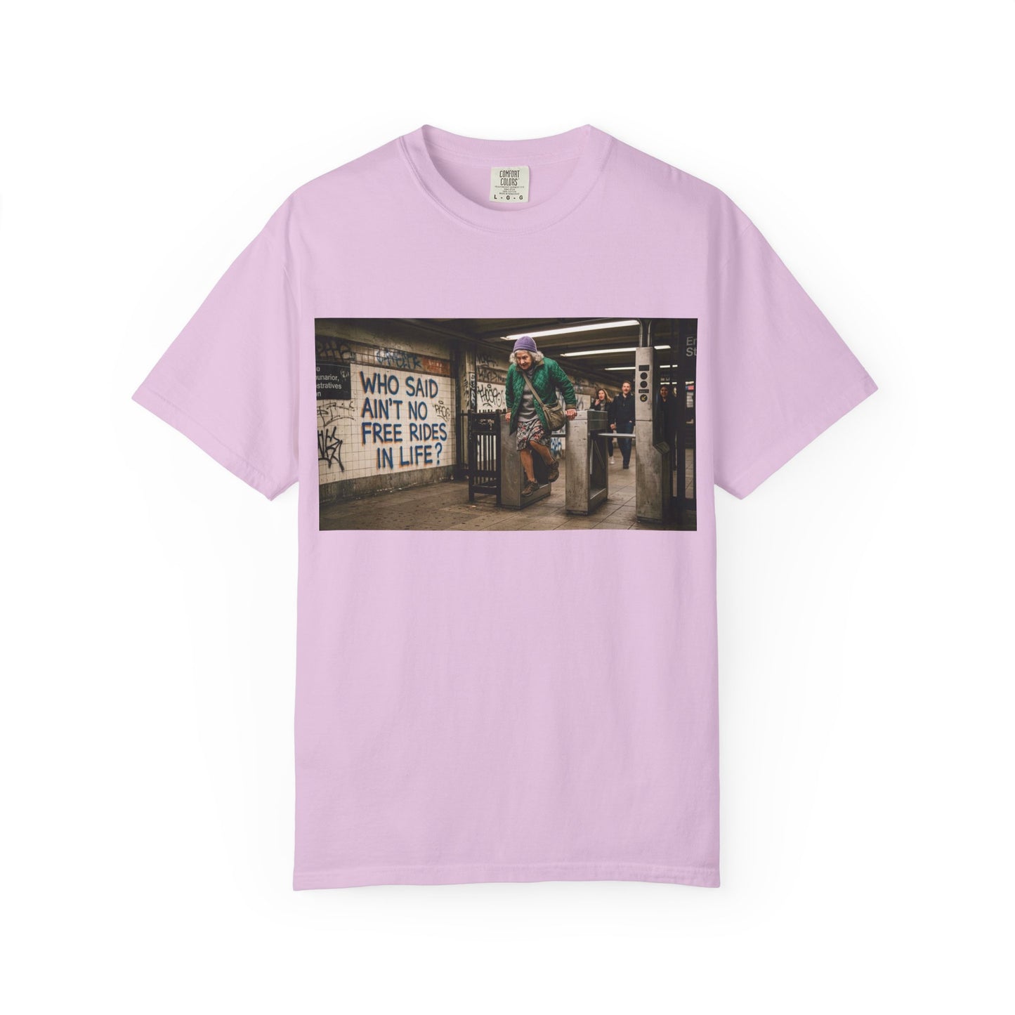 No Free Rides? Unisex Garment-Dyed T-shirt