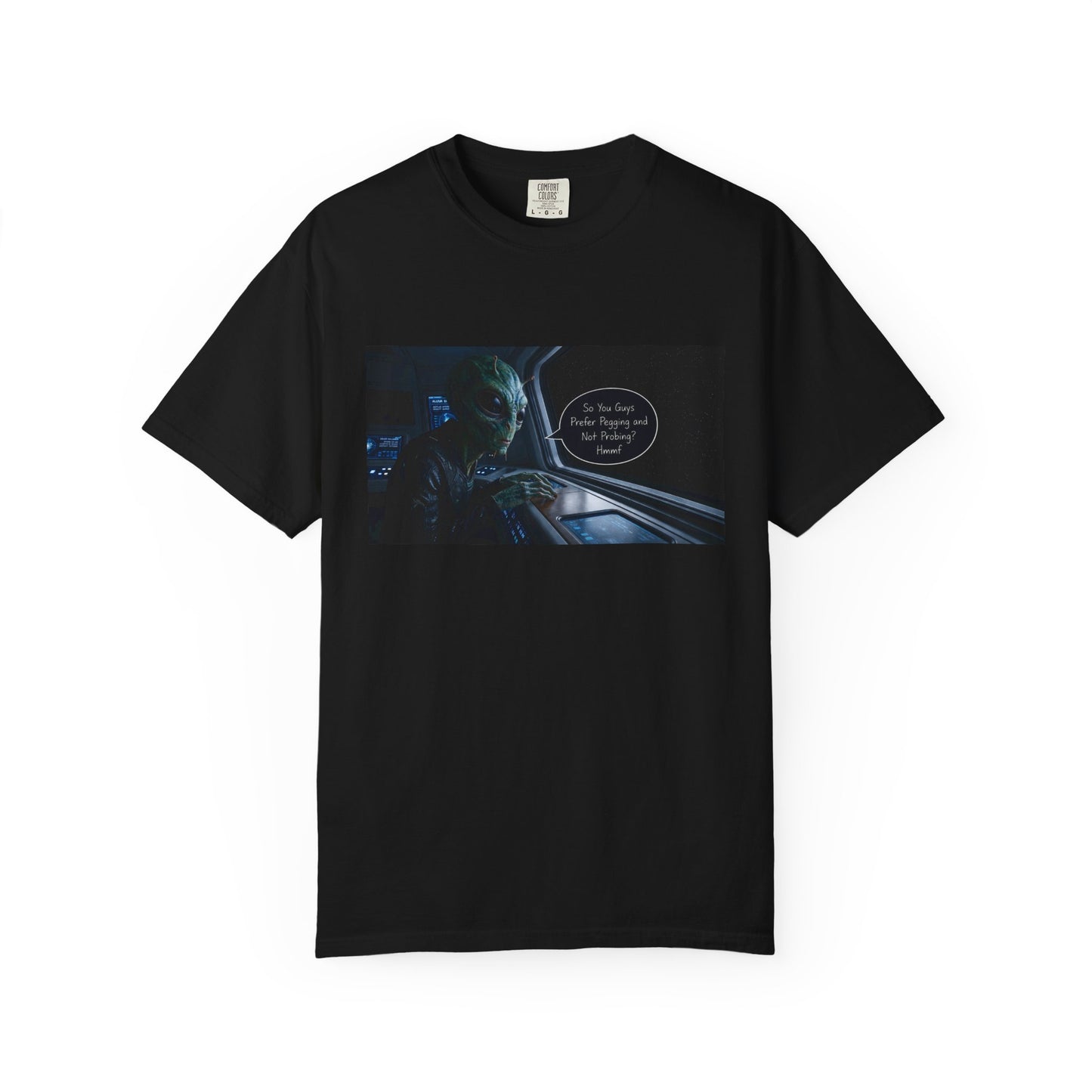 Alien Probing Funny Adult Humor Garment-Dyed Tee — Gag Gift for Him or Her