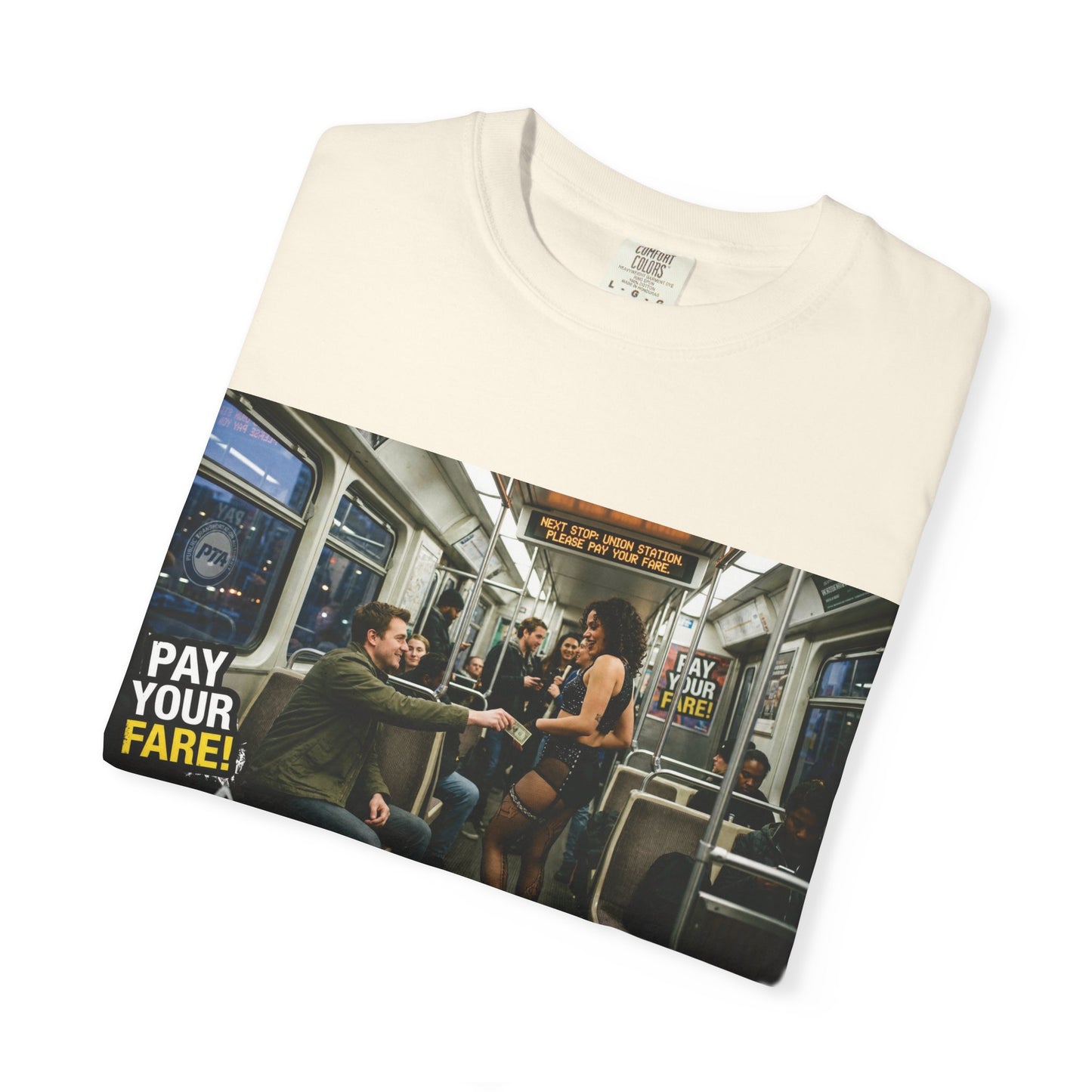Pay Your Fare Unisex Garment-Dyed T-shirt