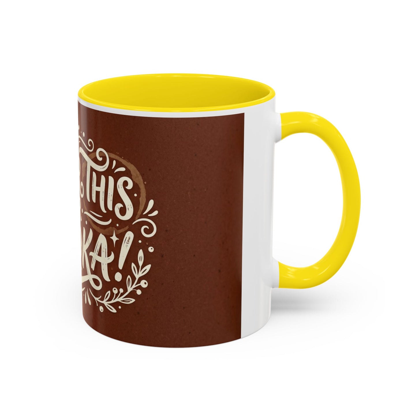 Either this or vodka Accent Coffee Mug (11, 15oz)