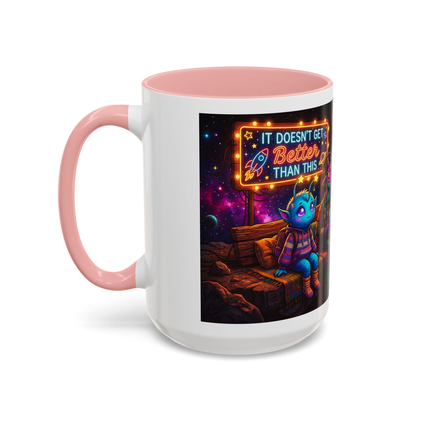 It Doesn't Get Better Than This Funny Accent Coffee Mug — Unique Gift Idea