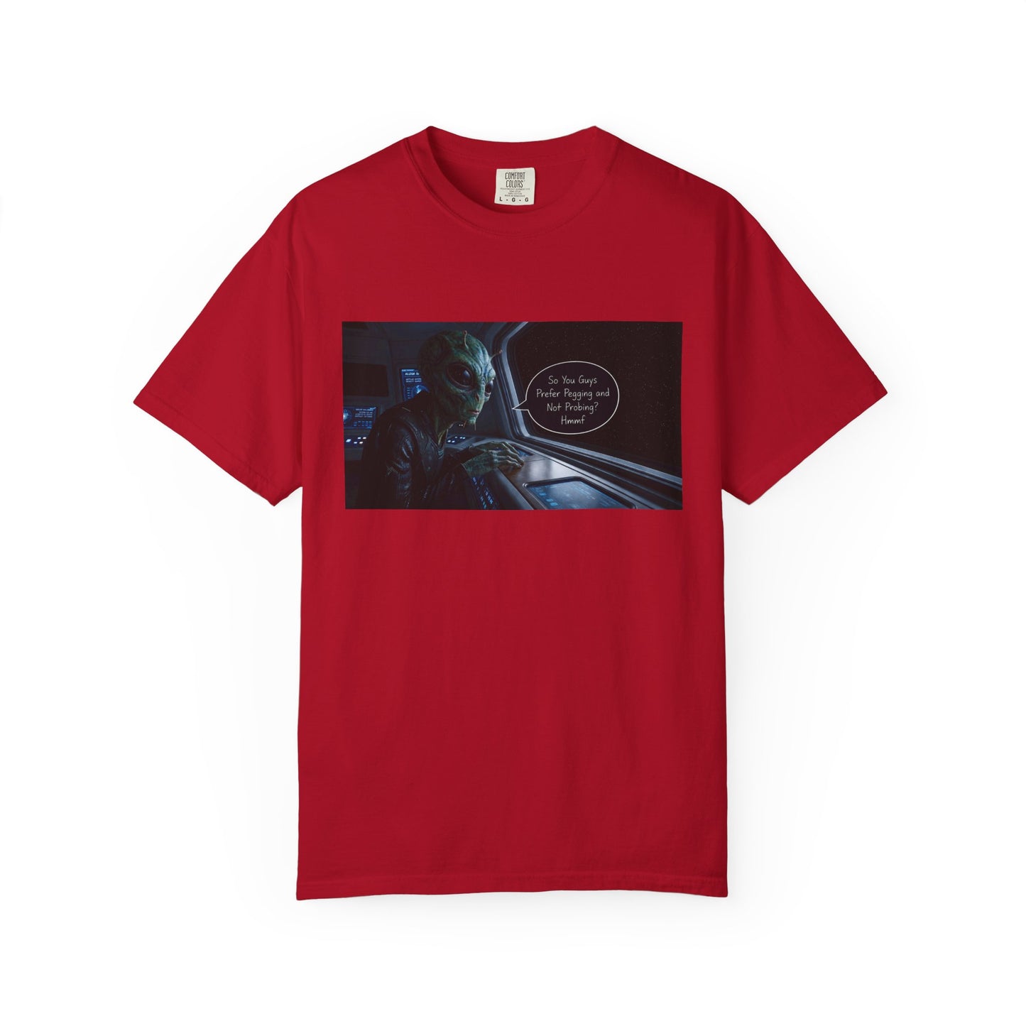 Alien Probing Funny Adult Humor Garment-Dyed Tee — Gag Gift for Him or Her