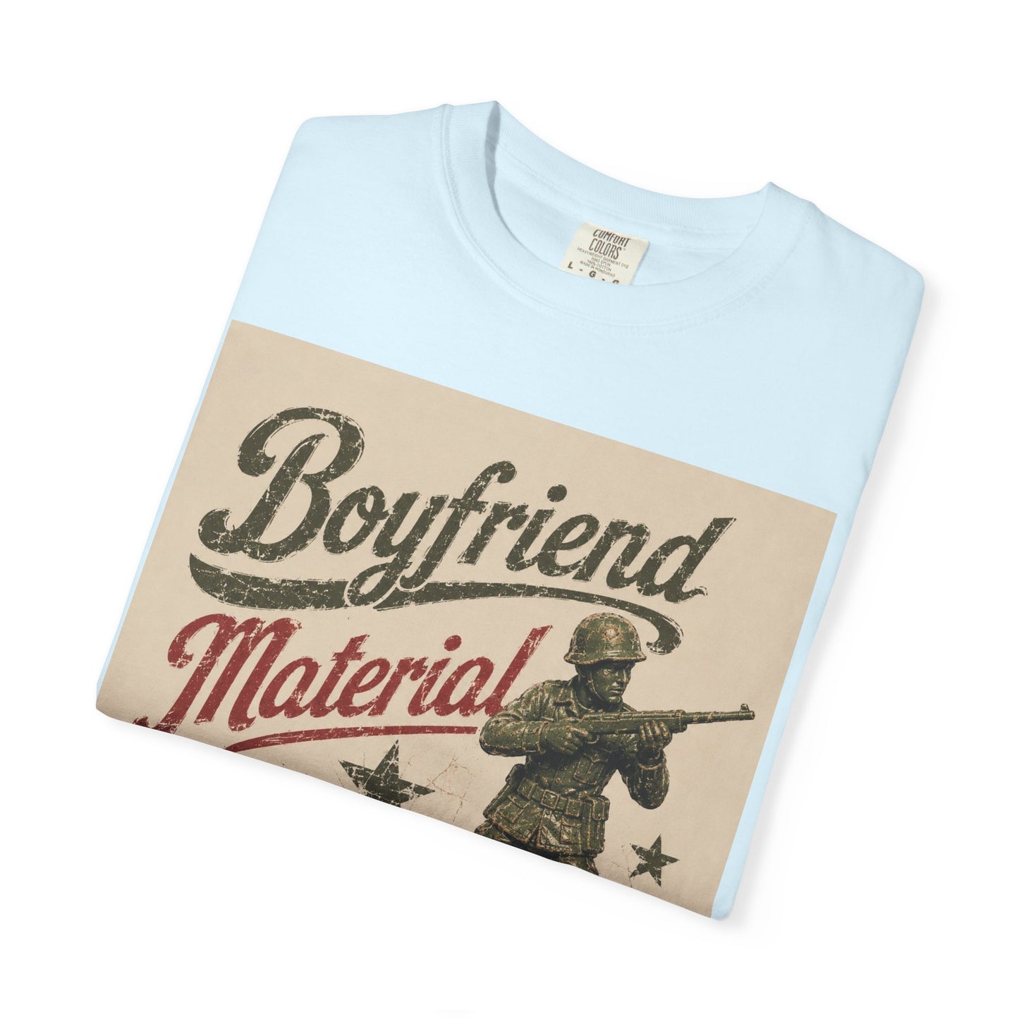 Boyfriend Material Unisex Garment-Dyed T-shirt